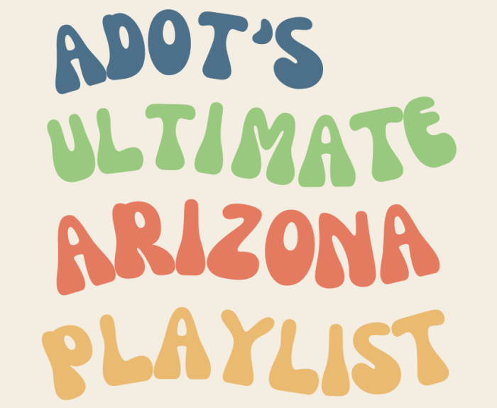 ADOT's Ultimate Arizona Playlist