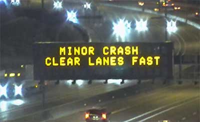 Dynamic Message Boards - "Minor Crash / Clear Lanes Fast"