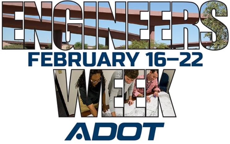 Engineers Week February 16-22 ADOT