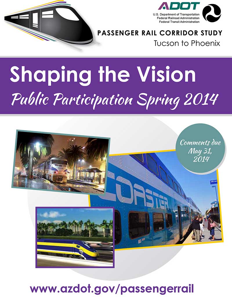 Poster promoting public input for Arizonas Tucson-Phoenix rail study, with train images and comment deadline.