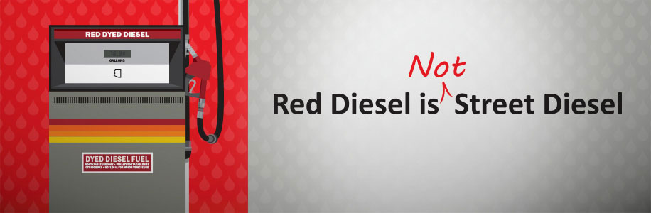 A graphic shows a gas pump labeled Red Dyed Diesel beside text: Not Red Diesel is Street Diesel on a gray background.