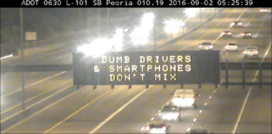 Overhead Message Board: Dumb Drivers & Smartphones Don't Mix