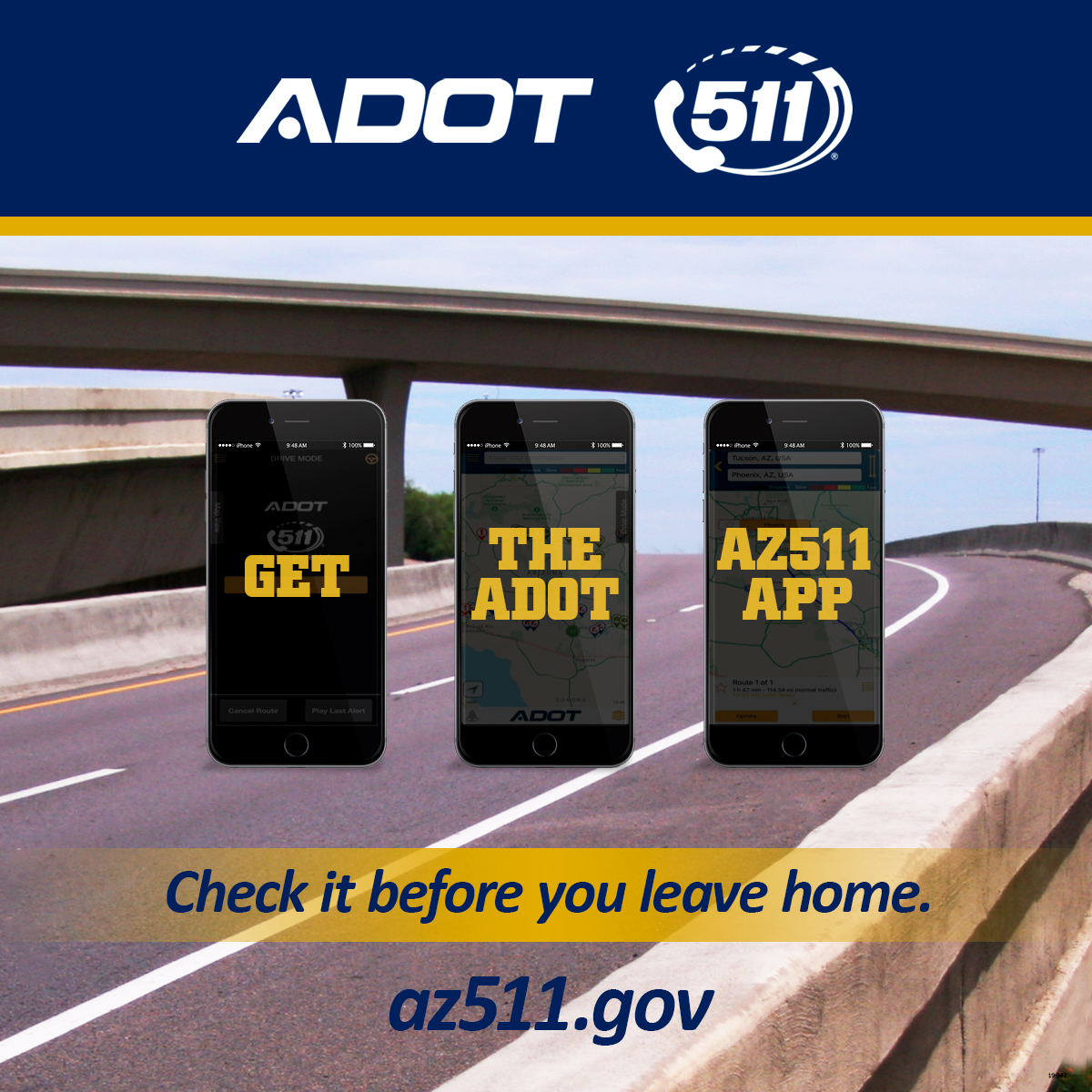 Get the ADOT az511 app. Check it before you leave home. az511.gov