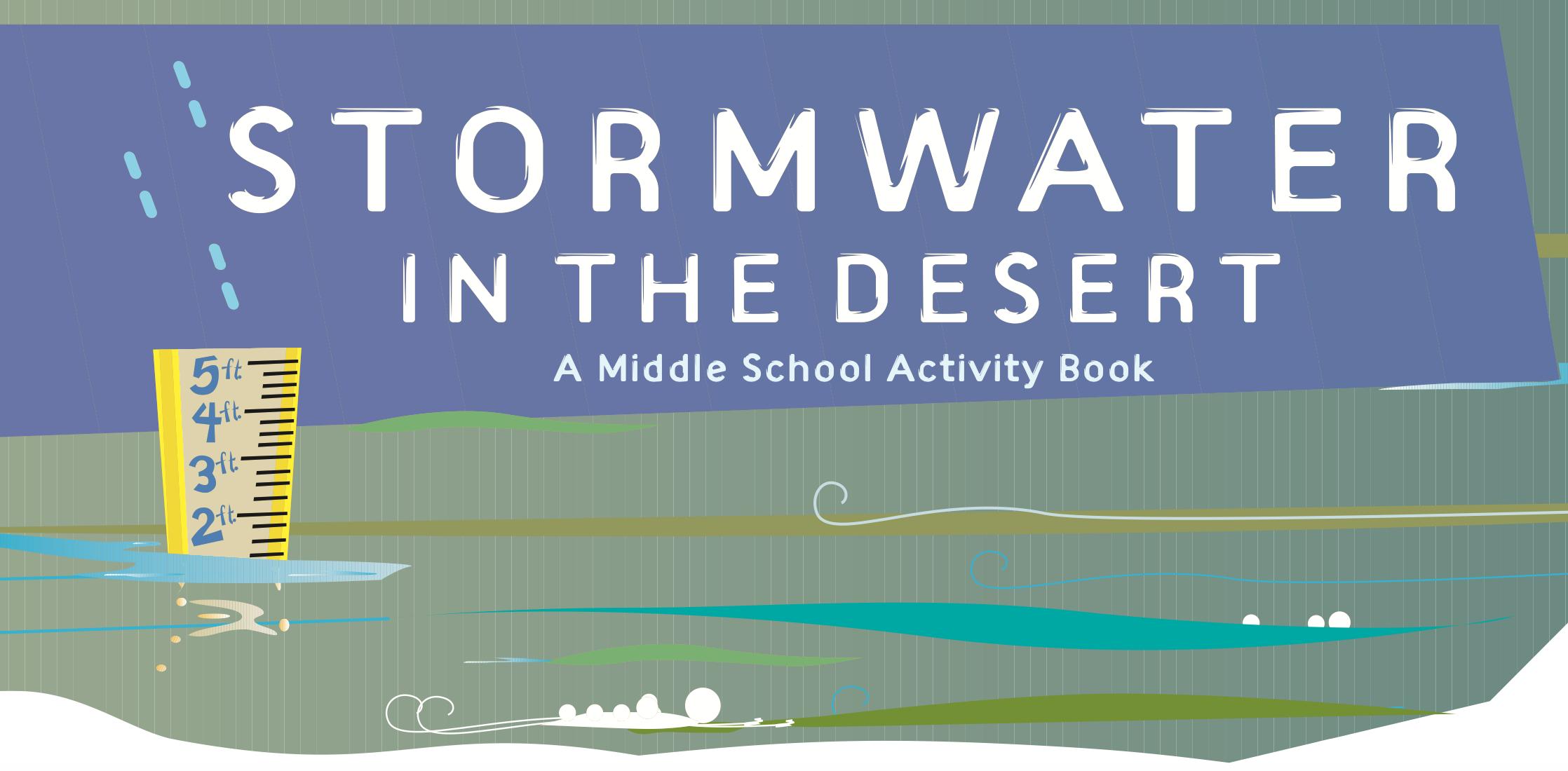 Stormwater in the desert. A middle school activity book.