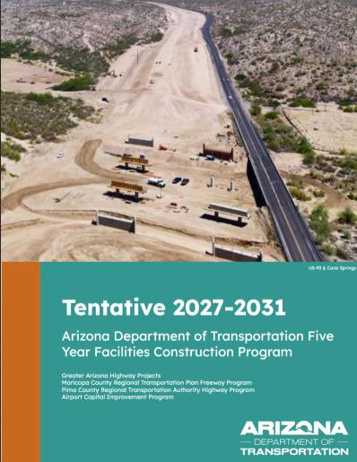 Cover of the Tentative 2027–2031 Arizona Department of Transportation Five-Year Facilities Construction Program featuring an aerial view of highway construction in a desert area