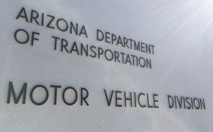 Arizona Department of Transportation Motor Vehicle Division Arizona Department of Transportation Motor Vehicle Division