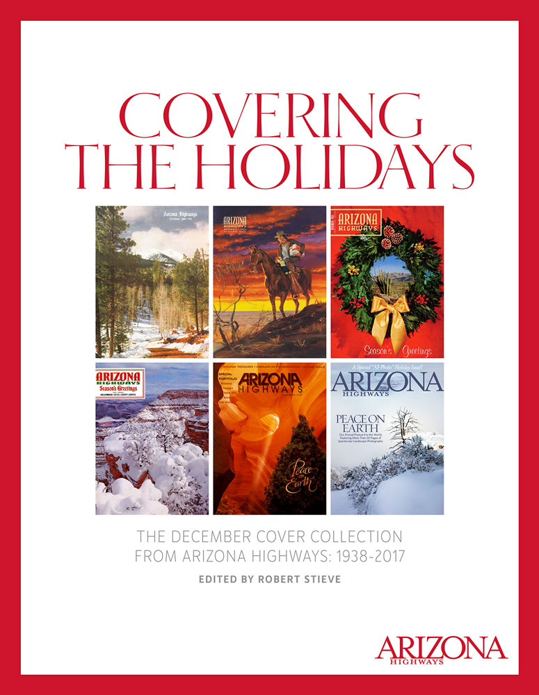 Cover of Arizona Highways magazine with compilation or 6 prior holiday covers. Cover of Arizona Highways magazine with compilation or 6 prior holiday covers.