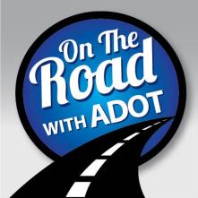 A graphic featuring a two lane road heading into a blue circle that says "On the Road with ADOT"