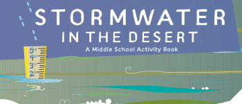Stormwater in the desert. A middle school activity book.