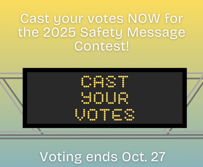 A graphic of a digital highway sign encouraging people to vote for the Safety Message Contest