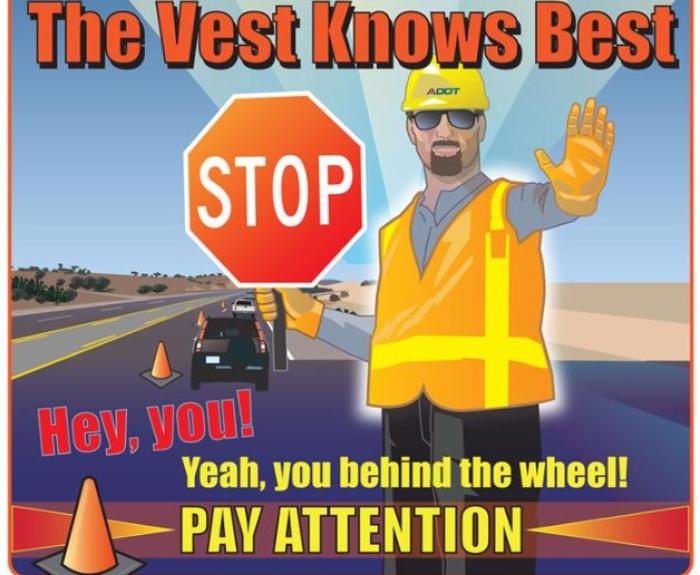 Workzone safety graphic saying The Vest Knows Best