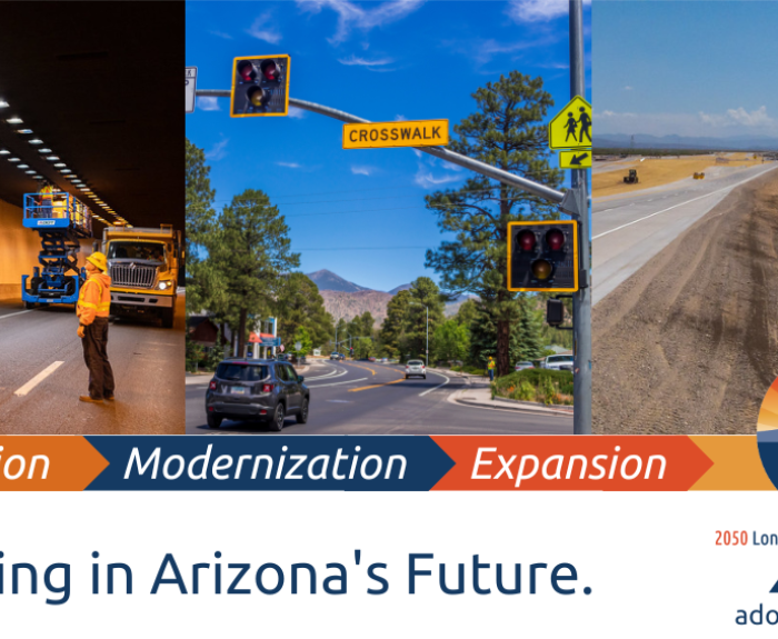 A graphic showing ADOT workers maintaining roads, with signage for preservation, modernization, and expansion as part of the 2050 Long-Range Transportation Plan.